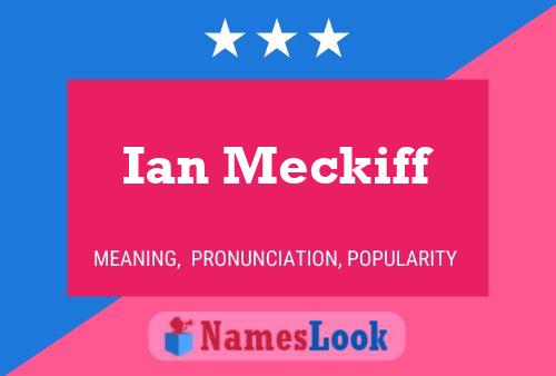 Ian Meckiff Namensposter