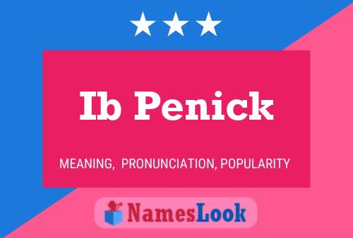 Ib Penick Namensposter