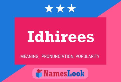 Idhirees Namensposter