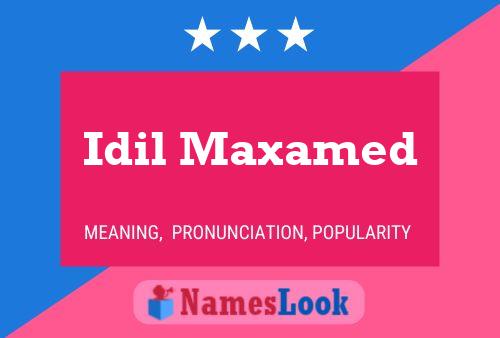 Idil Maxamed Namensposter