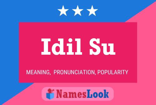 Idil Su Namensposter