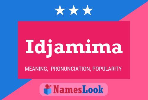 Idjamima Namensposter