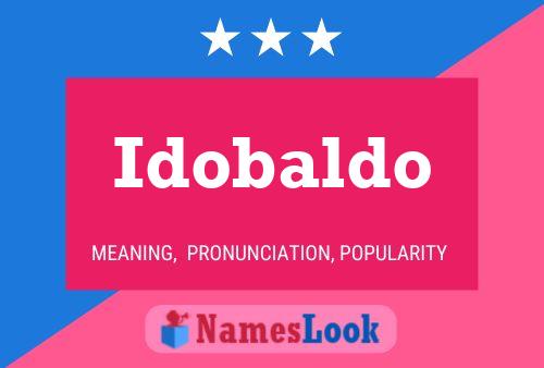 Idobaldo Namensposter