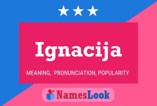 Ignacija Namensposter