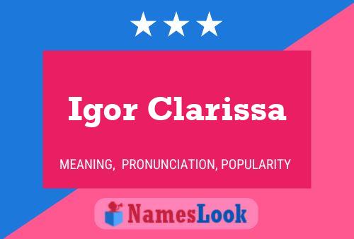 Igor Clarissa Namensposter