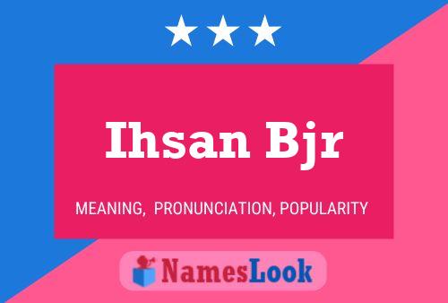 Ihsan Bjr Namensposter