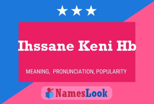 Ihssane Keni Hb Namensposter