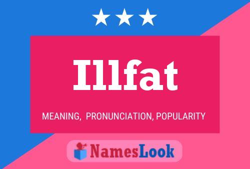 Illfat Namensposter