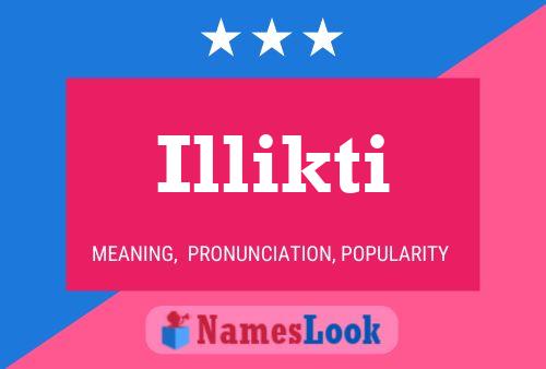 Illikti Namensposter