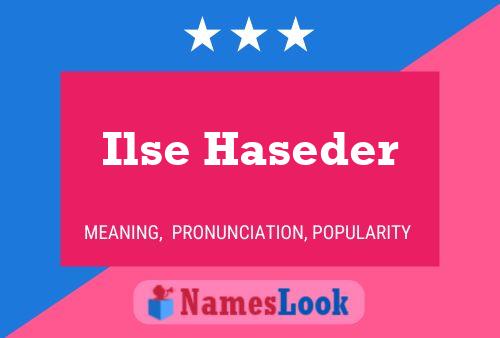 Ilse Haseder Namensposter