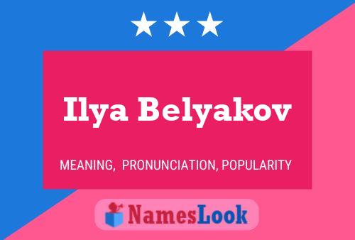 Ilya Belyakov Namensposter