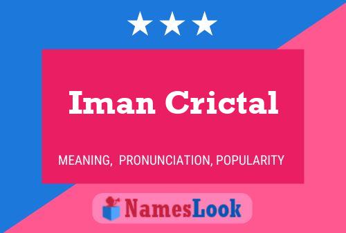 Iman Crictal Namensposter