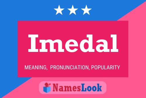 Imedal Namensposter