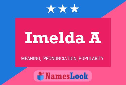 Imelda A Namensposter