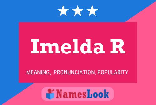 Imelda R Namensposter