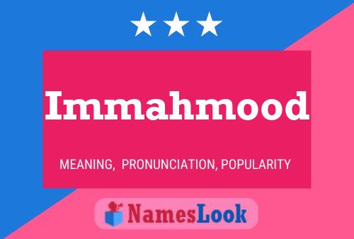 Immahmood Namensposter