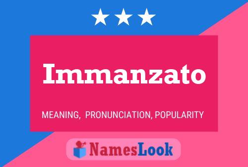 Immanzato Namensposter