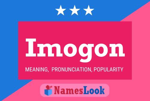 Imogon Namensposter