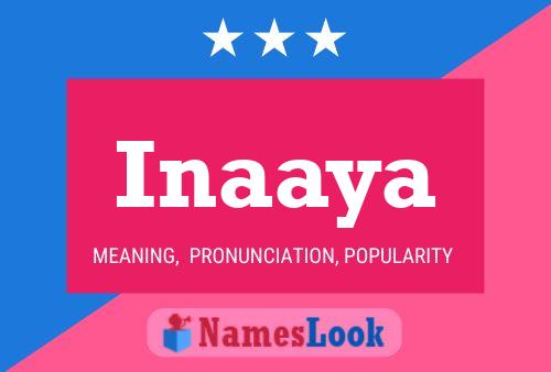 Inaaya Namensposter