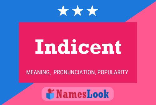 Indicent Namensposter