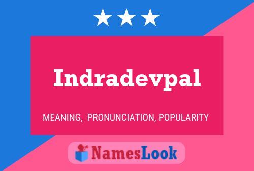 Indradevpal Namensposter