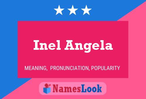 Inel Angela Namensposter