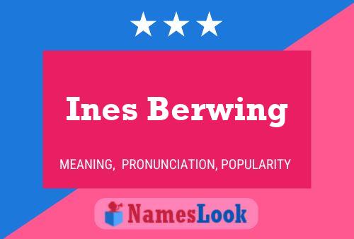 Ines Berwing Namensposter