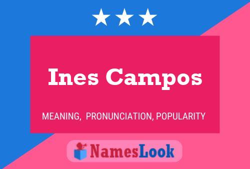 Ines Campos Namensposter