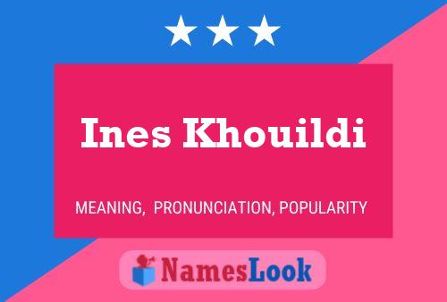 Ines Khouildi Namensposter