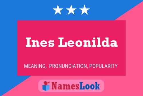 Ines Leonilda Namensposter