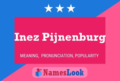 Inez Pijnenburg Namensposter