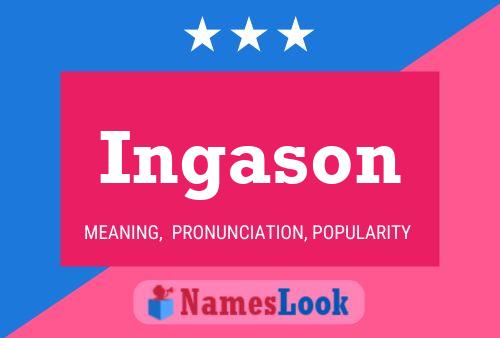 Ingason Namensposter