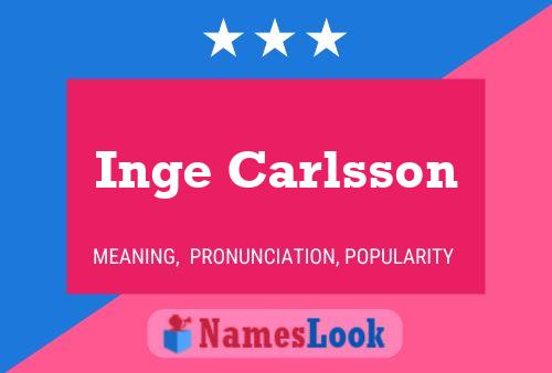 Inge Carlsson Namensposter