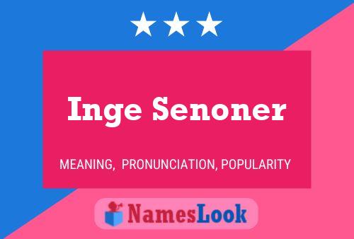 Inge Senoner Namensposter