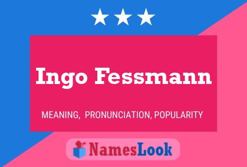 Ingo Fessmann Namensposter