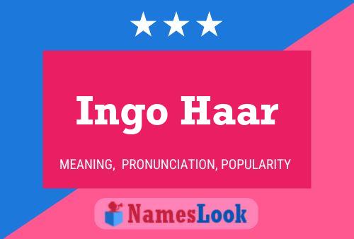 Ingo Haar Namensposter