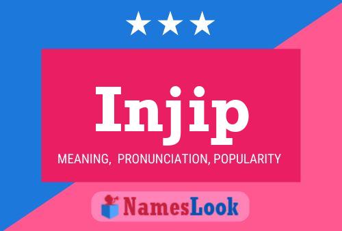 Injip Namensposter