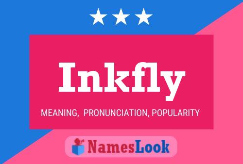 Inkfly Namensposter