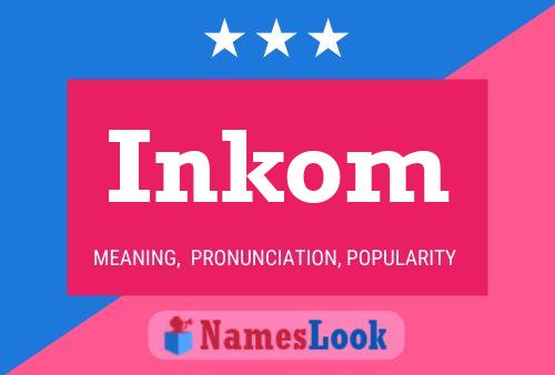 Inkom Namensposter