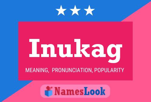 Inukag Namensposter