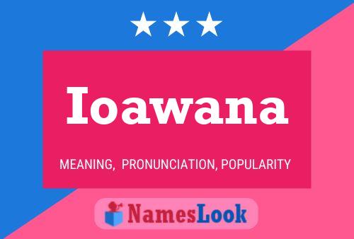 Ioawana Namensposter