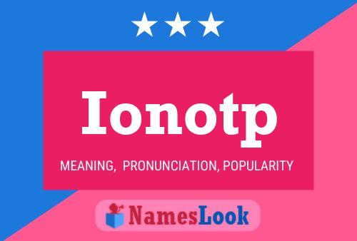 Ionotp Namensposter