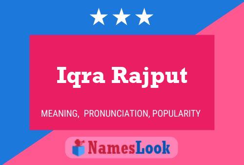 Iqra Rajput Namensposter