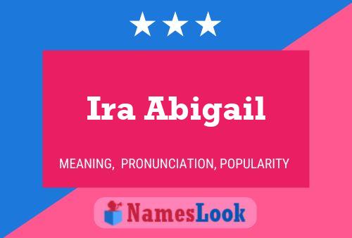 Ira Abigail Namensposter