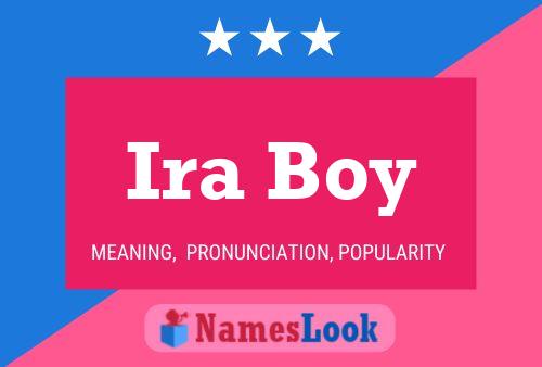 Ira Boy Namensposter