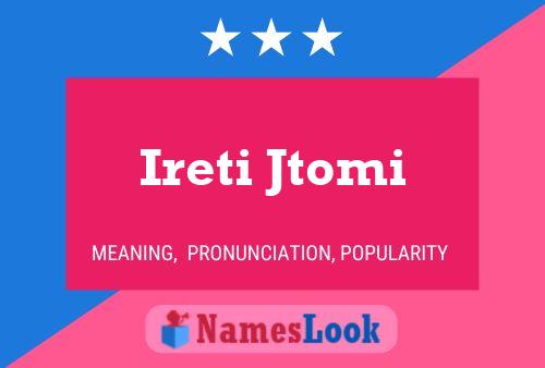 Ireti Jtomi Namensposter