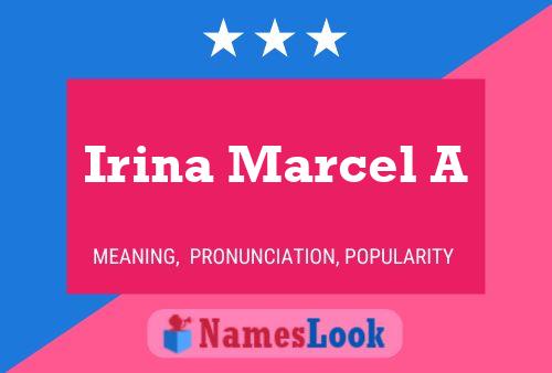 Irina Marcel A Namensposter