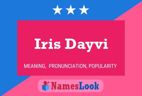 Iris Dayvi Namensposter