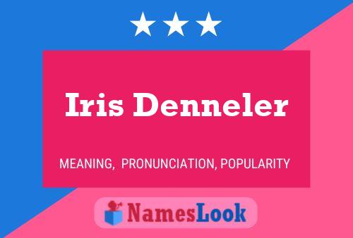 Iris Denneler Namensposter