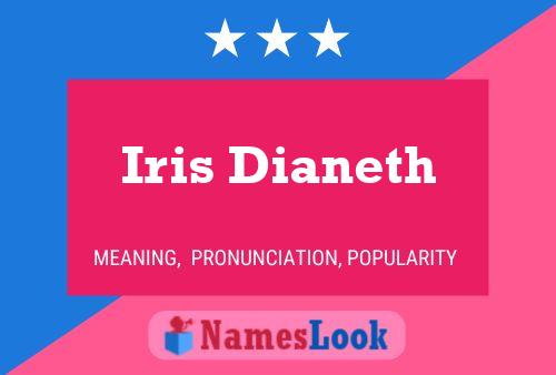 Iris Dianeth Namensposter